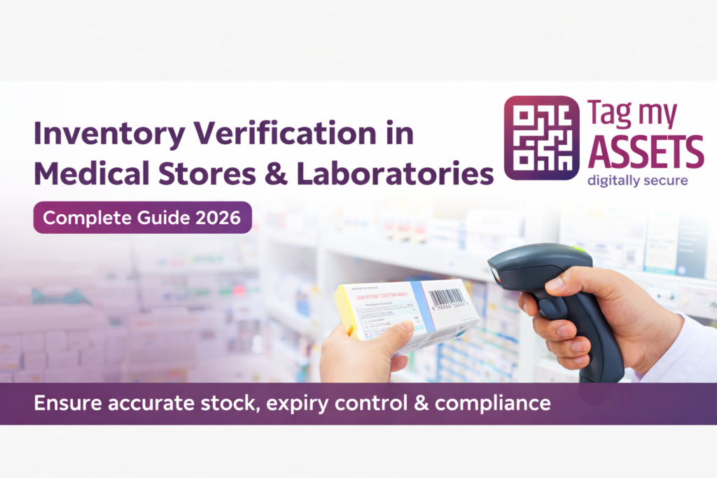 Inventory verification in medical stores and laboratories using barcode scanning for batch control and expiry tracking – TagMyAssets