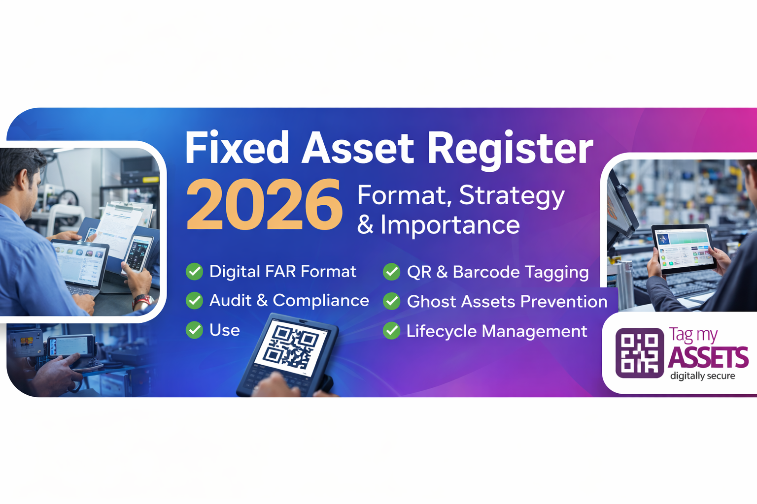 Fixed Asset Register 2026: Format, Strategy & Importance