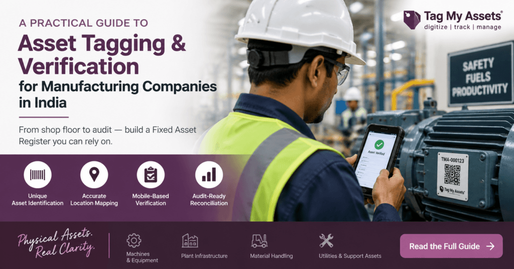 Asset tagging and verification for manufacturing companies in India