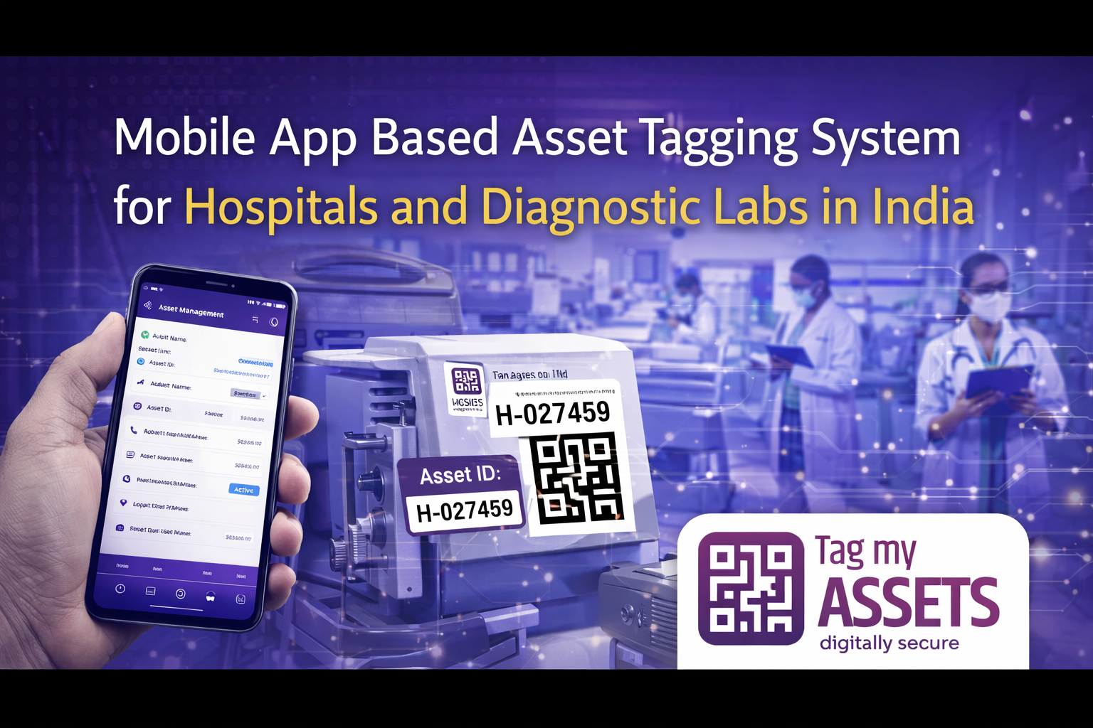 Best Mobile App Based Asset Tagging System for Hospitals & Labs | 2026 ...