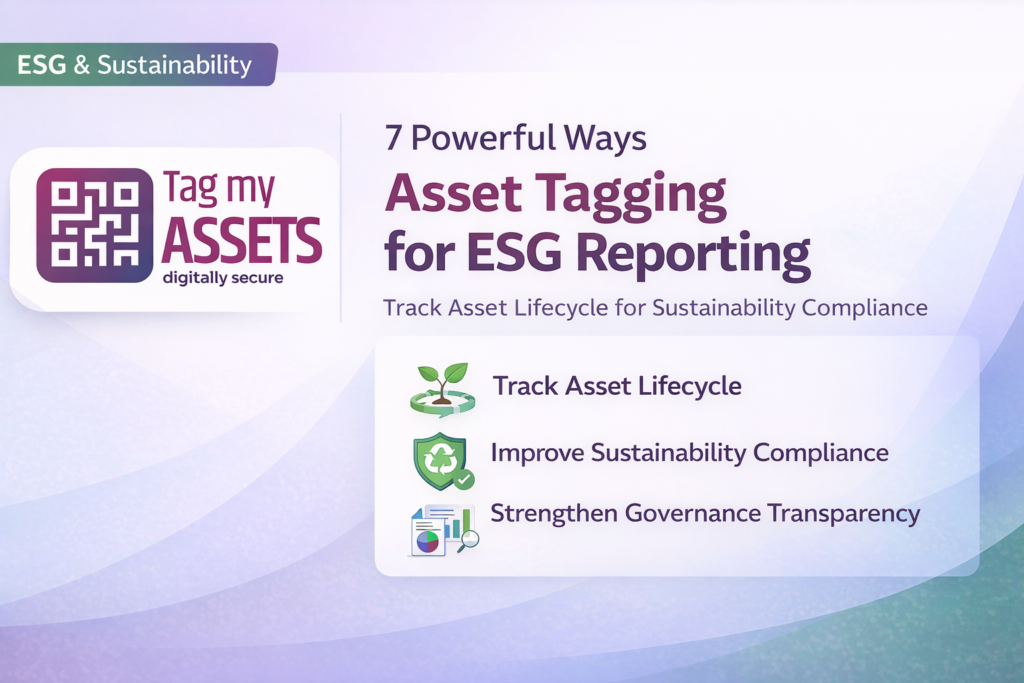Asset Tagging for ESG Reporting showing how companies track asset lifecycle to improve ESG sustainability compliance and governance reporting