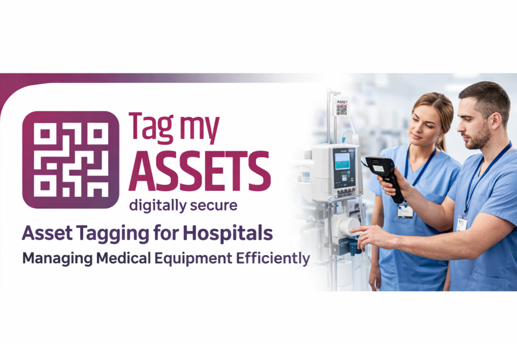 Asset Tagging for Hospitals – tracking medical equipment using QR code asset tags