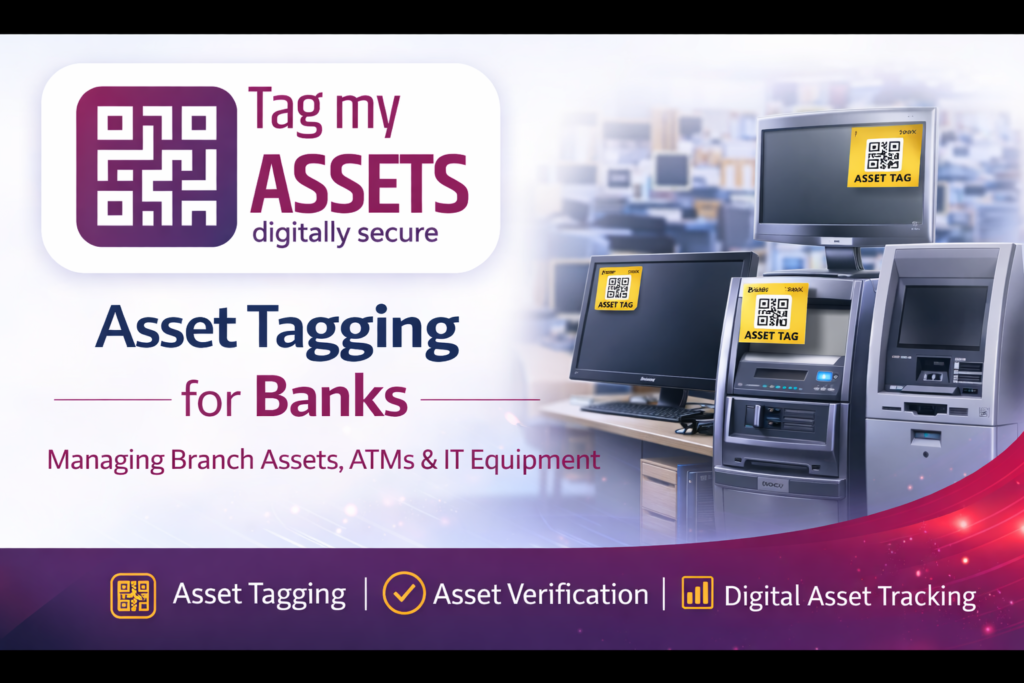 asset tagging for banks managing branch assets ATMs computers and IT equipment