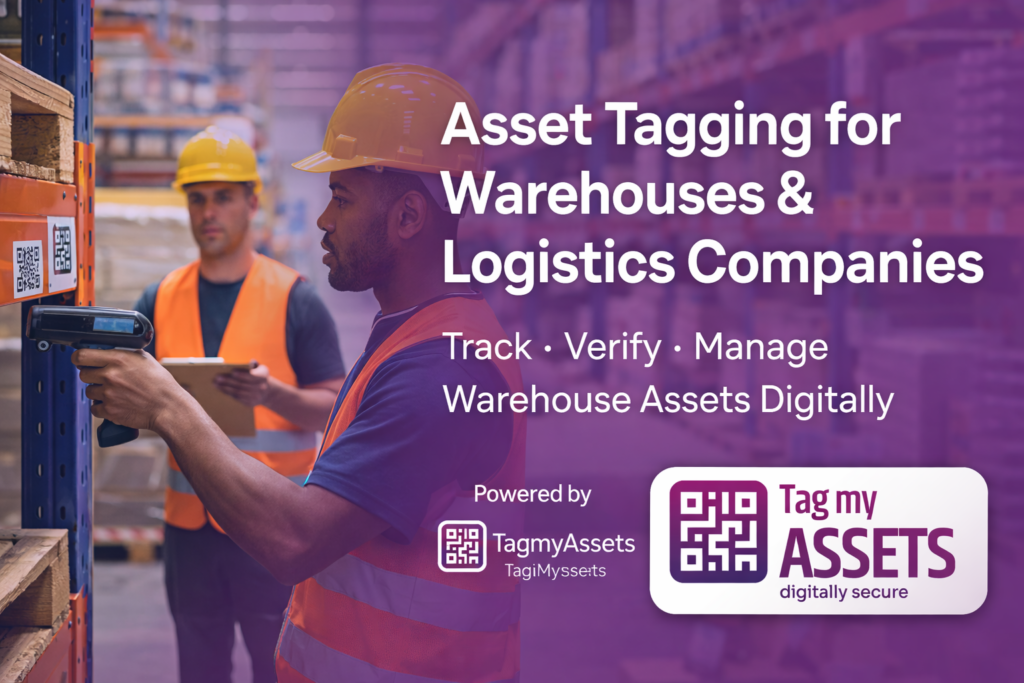Warehouse asset tagging solution for logistics companies using QR code and barcode asset tracking – TagMyAssets