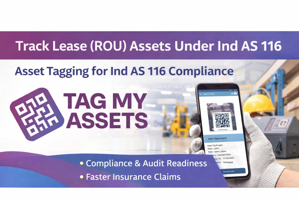 asset tagging for lease assets under Ind AS 116 with QR code tracking of ROU assets