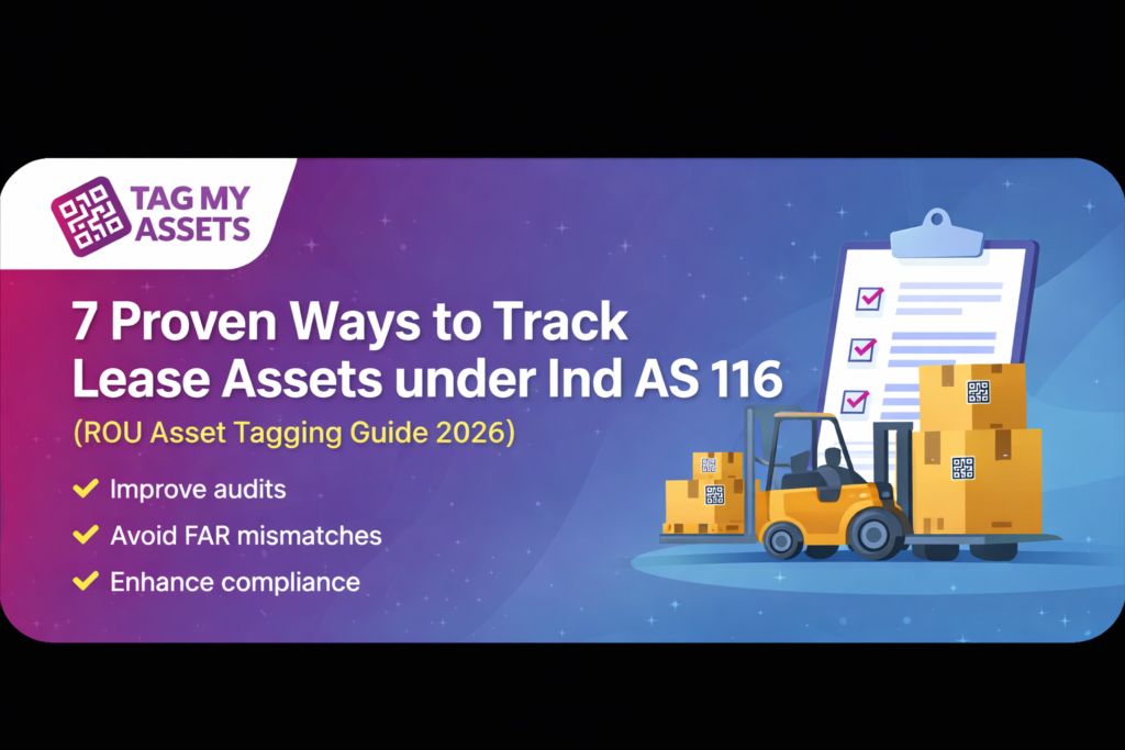 Asset tagging for lease assets under Ind AS 116 with ROU asset tracking and audit compliance benefits