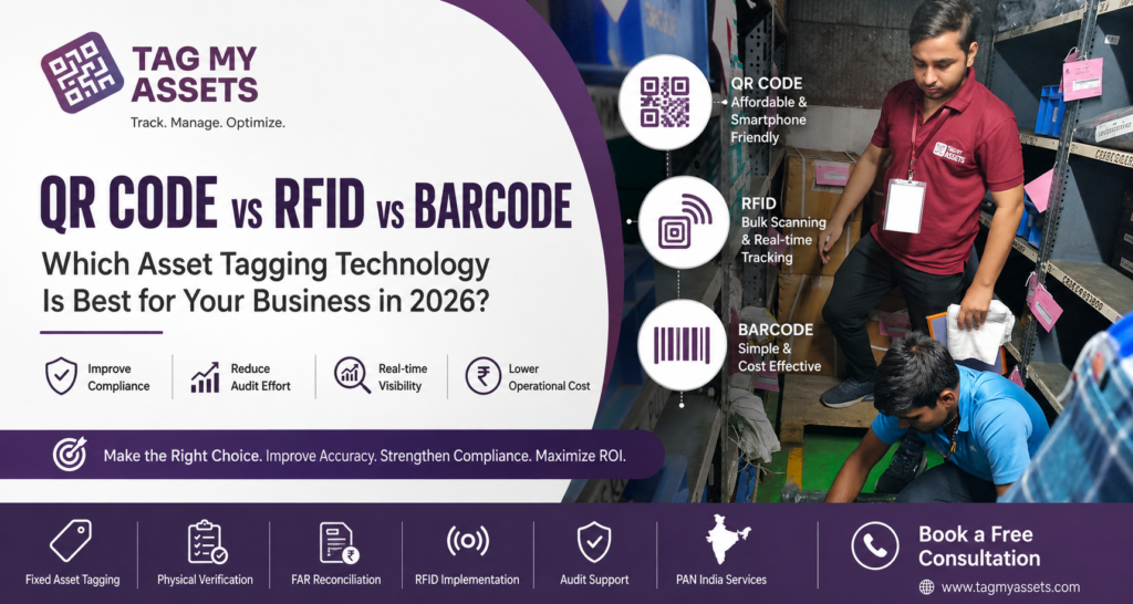 QR Code vs RFID vs Barcode comparison for fixed asset management, physical verification, FAR reconciliation, and asset tagging services in India by TagMyAssets